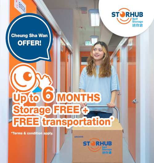 StorHub Cheung Sha Wan Promotion | Up to Six Months Storage FREE + FREE Transportation